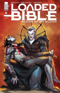 Loaded Bible: Blood Of My Blood #2 (2022)
