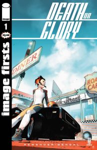 Image Firsts: Death Or Glory #1 (2022)