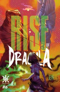Rise Of Dracula #6 (2022)