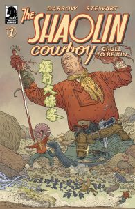 Shaolin Cowboy: Cruel to be Kin #1 (2022)