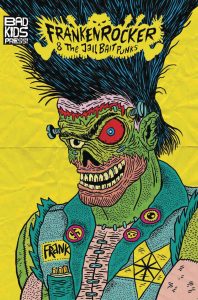 Frankenrocker And The Jailbait Punks #2 (2022)