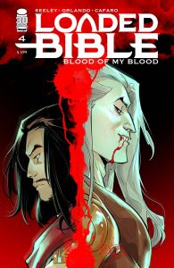Loaded Bible: Blood Of My Blood #4 (2022)