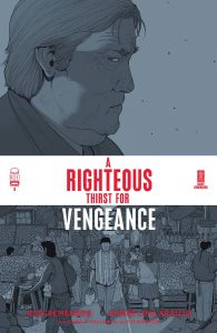 A Righteous Thirst For Vengeance #9 (2022)