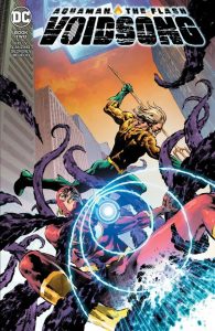 Aquaman & The Flash: Voidsong #2 (2022)