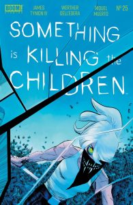 Something Is Killing The Children #25 (2022)