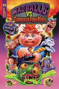 Madballs vs Garbage Pail Kids #1 (2022)