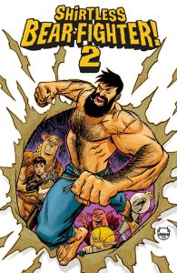 Shirtless Bear-Fighter 2 #1 (2022)