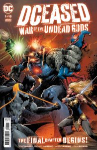 DCeased: War Of The Undead Gods #1 (2022)