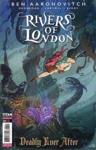Rivers Of London: Deadly Ever After #4 (2022)