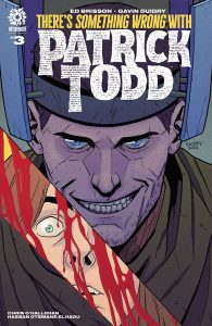 There's Something Wrong With Patrick Todd #3 (2022)