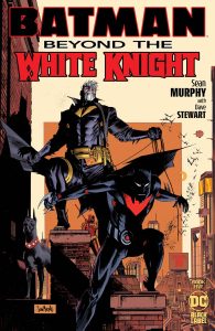 Batman Beyond: The White Knight #5 (2022)