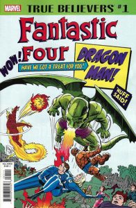 True Believers: Fantastic Four - Dragon Man #1 (2018)