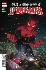 Deadly Neighborhood Spider-Man #1 (2022)