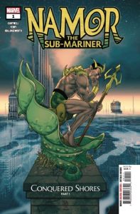 Namor: Conquered Shores #1 (2022)