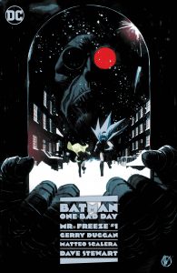 Batman:One Bad Day - Mr. Freeze #1 (2022)