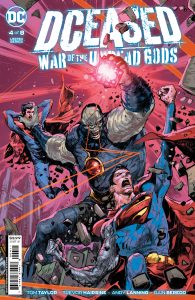 DCeased: War Of The Undead Gods #4 (2022)