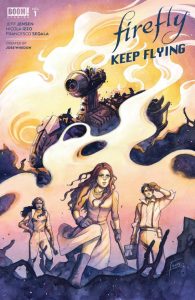 Firefly: Keep Flying #1 (2022)