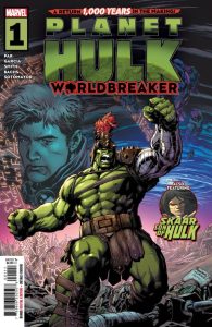 Planet Hulk: Worldbreaker #1 (2022)