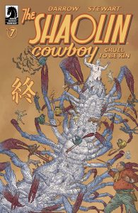 Shaolin Cowboy: Cruel to be Kin #7 (2022)