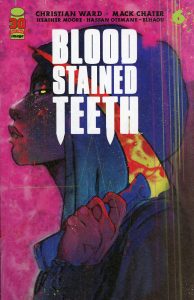 Blood-Stained Teeth #6 (2022)