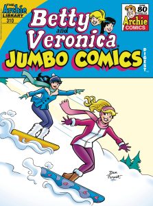 Betty and Veronica Jumbo Comics Digest #310 (2023)