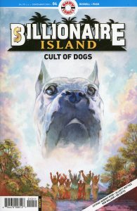 Billionaire Island: Cult Of Dogs #4 (2023)