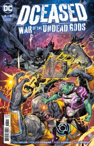 DCeased: War Of The Undead Gods #6 (2023)