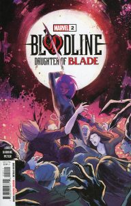 Bloodline: Daughter Of Blade #2 (2023)