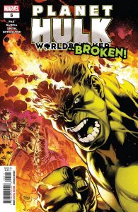 Planet Hulk: Worldbreaker #5