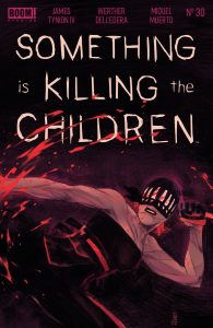 Something Is Killing The Children #30 (2023)