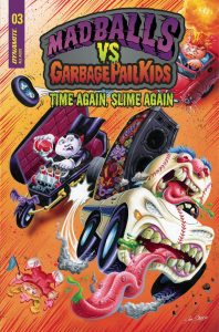 Madballs vs Garbage Pail Kids: Time Again, Slime Again #3 (2023)
