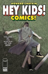 Hey Kids! Comics!: Schlock Of The New #3 (2023)