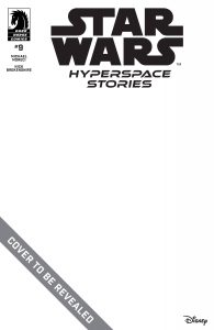 Star Wars: Hyperspace Stories #9 (2023)