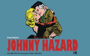 Johnny Hazard The Newspaper Dailies #10 (2023)