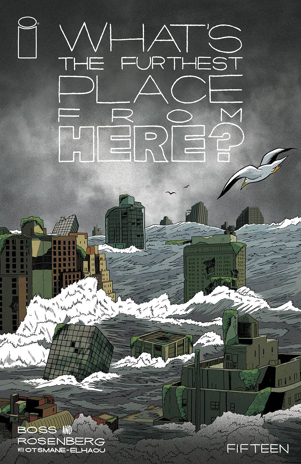 What's The Furthest Place From Here #15 (2023)