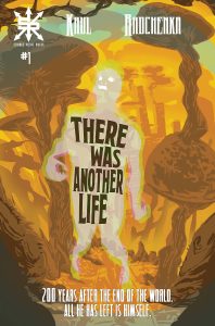There Was Another Life #1 (2024)