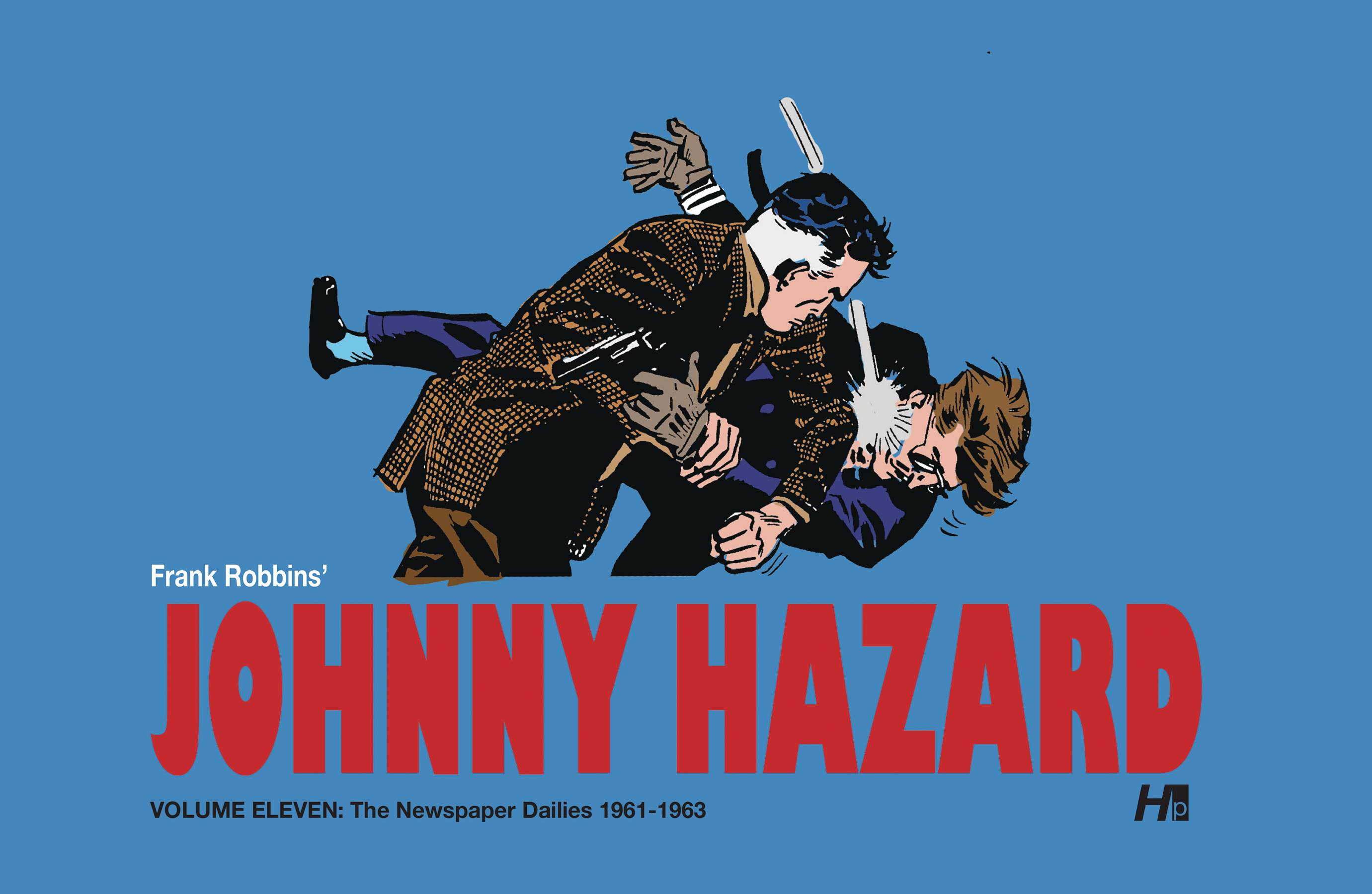 Johnny Hazard The Newspaper Dailies #11 (2023)