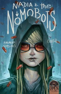 Nadia & the Nomobots #1 (2023)