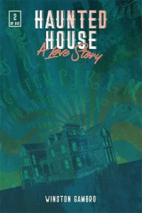 Haunted House: A Love Story #2 (2024)