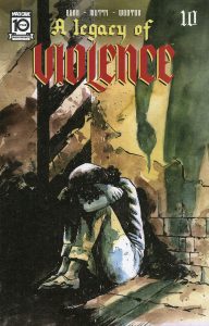 A Legacy Of Violence #10 (2024)