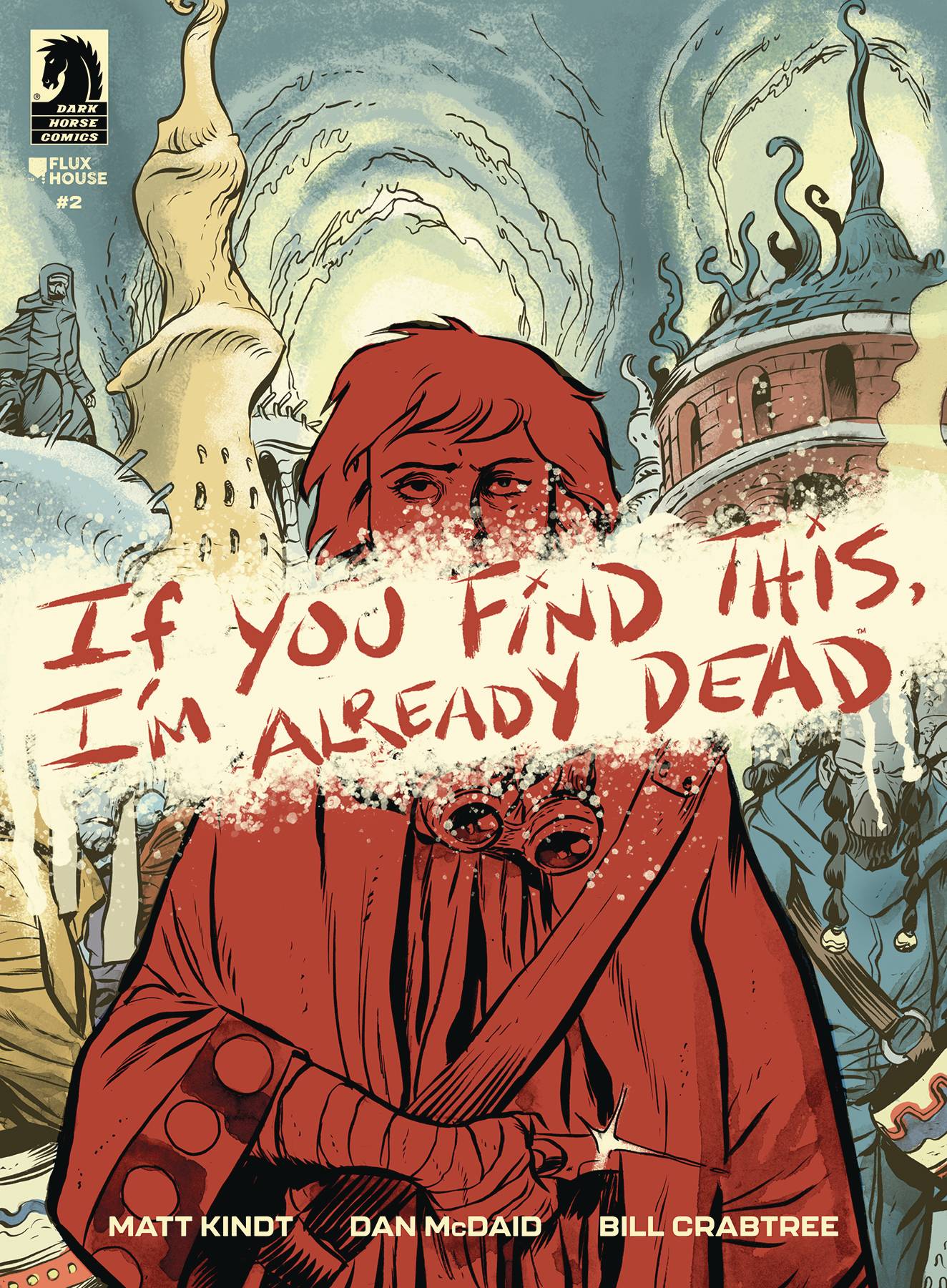 If You Find This, I'm Already Dead #2 (2024)