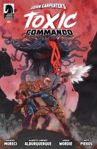 John Carpenter's Toxic Commando: Rise of the Sludge God #1 (2024)