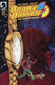 Dudley Datson and the Forever Machine #1 (2024)