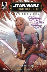 Star Wars: The High Republic Adventures - Saber For Hire #1 (2024)