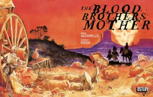 The Blood Brothers Mother #1 (2024)