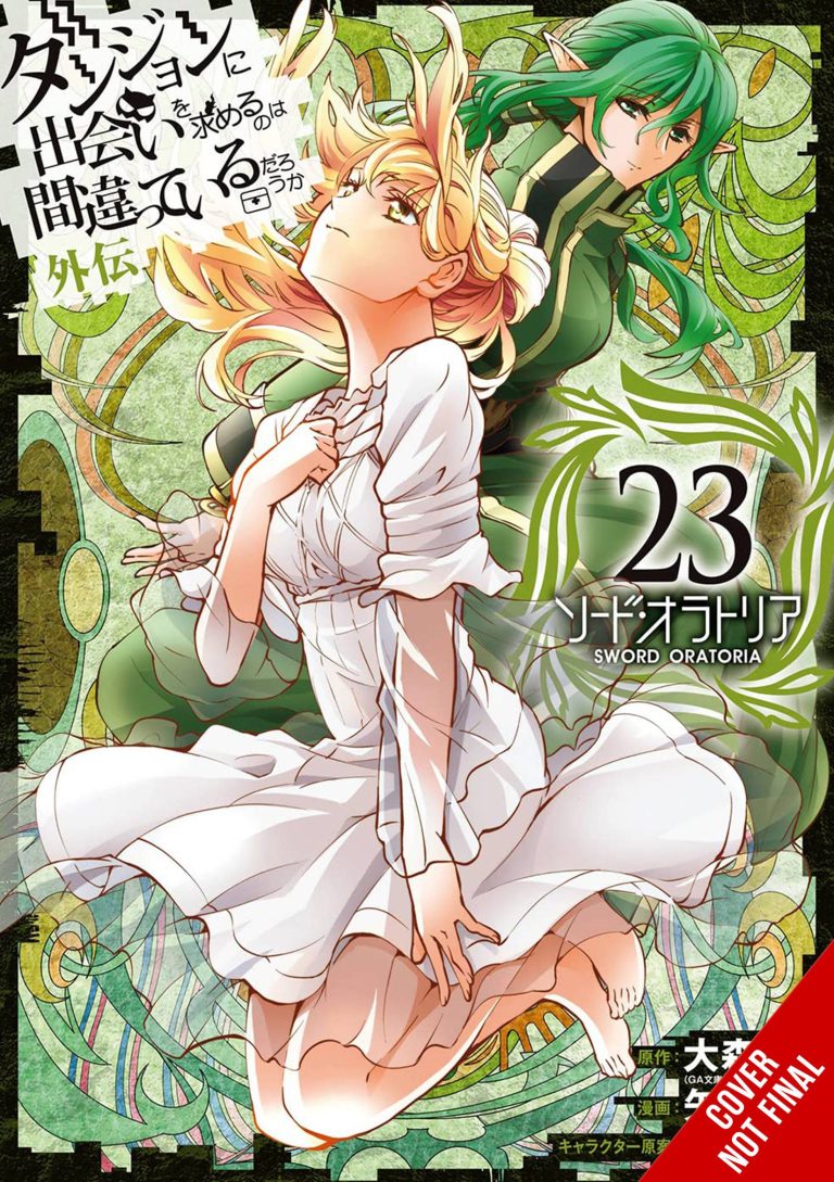 Is It Wrong to Try to Pick Up Girls in a Dungeon?: Sword Oratoria #23 (2024)
