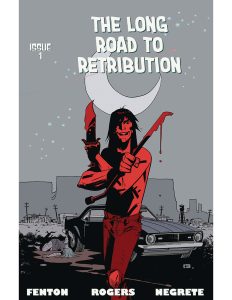 The Long Road To Retribution #1 (2024)