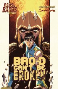 Bro-D Can't Be Broken #1 (2024)