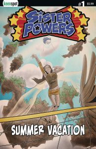 Sister Powers: Summer Vacation #1 (2024)