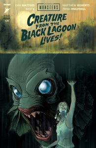 Universal Monsters: Creature From The Black Lagoon Lives! #4 (2024)